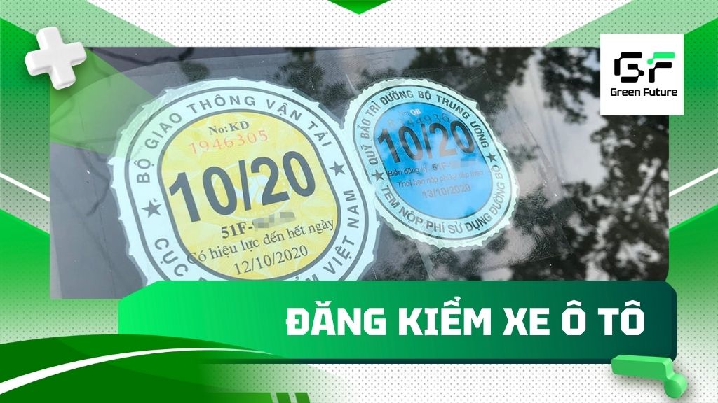 Đăng kiểm xe ô tô: thời hạn, quy trình và các lưu ý cần nắm