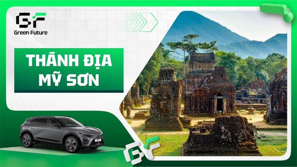 Thánh địa Mỹ Sơn: Hành trình về vương quốc Chăm Pa