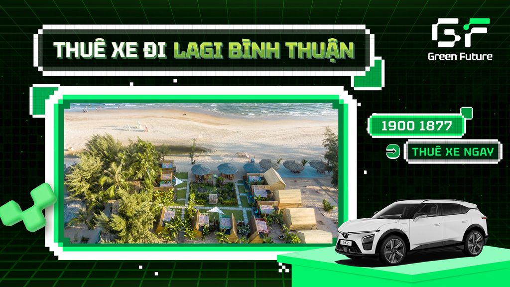 Thuê xe đi Lagi từ TPHCM giá tốt, xe cao cấp [Update 2025]