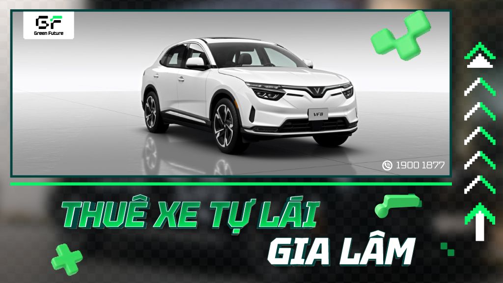Thuê xe tự lái Gia Lâm Hà Nội | Xe cao cấp, Giá ưu đãi