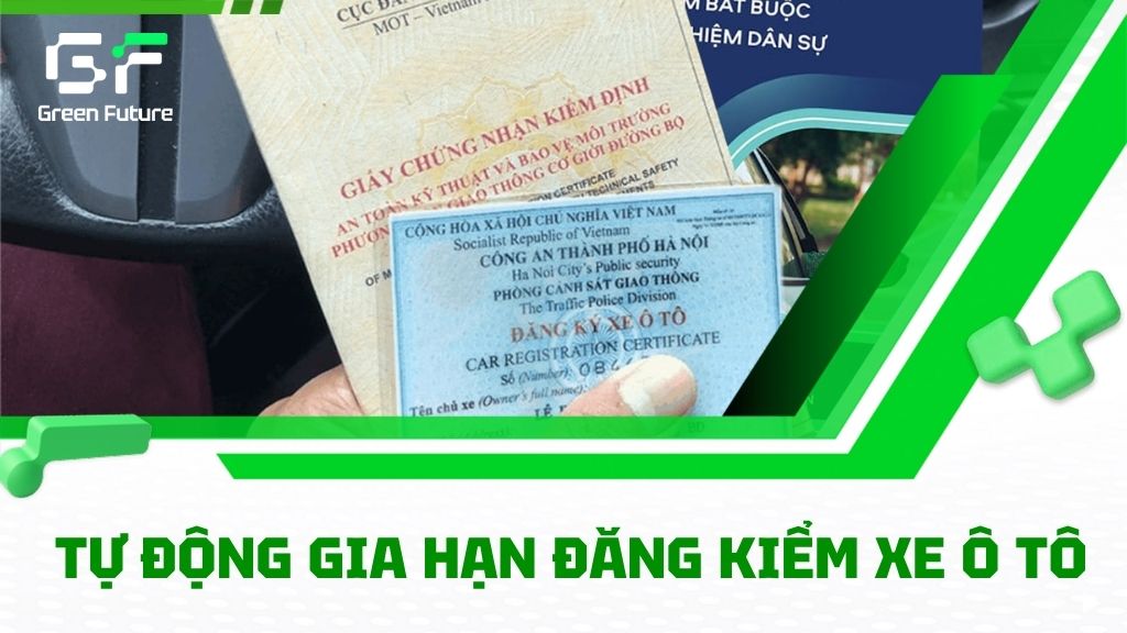 Tự động gia hạn đăng kiểm: loại xe, cách tra cứu và quy trình chi tiết