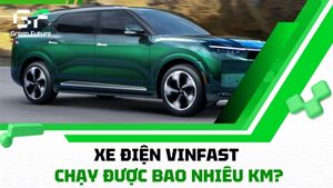 Khi sạc đầy xe ô tô điện VinFast chạy được bao nhiêu km?